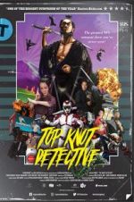 Watch Top Knot Detective Gomovies