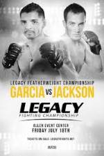 Watch Legacy FC 33 Garcia vs Jackson Gomovies