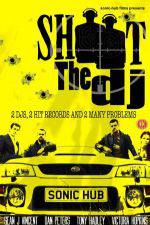 Watch Shoot the DJ Gomovies