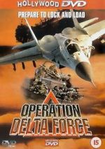 Watch Operation Delta Force Gomovies
