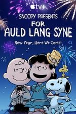 Watch Snoopy Presents: For Auld Lang Syne (TV Special 2021) Gomovies