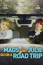 Watch Mags and Julie Go on a Road Trip. Gomovies