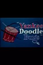 Watch Yankee Doodle Bugs (Short 1954) Gomovies