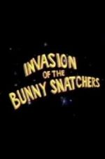 Watch Invasion of the Bunny Snatchers Gomovies