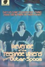 Watch The Revenge of the Teenage Vixens from Outer Space Gomovies