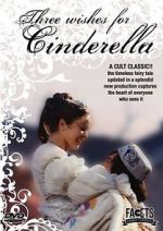 Watch Three Wishes for Cinderella Gomovies