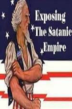 Watch Exposing The Satanic Empire Gomovies