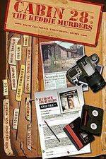Watch Cabin 28 The Keddie Murders Part I Gomovies