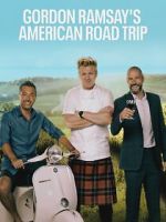 Watch Gordon Ramsay’s American Road Trip Gomovies