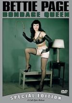 Watch Bettie Page: Bondage Queen Gomovies