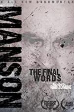 Watch Charles Manson: The Final Words Gomovies