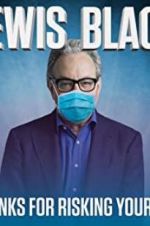 Watch Lewis Black: Thanks for Risking Your Life Gomovies