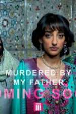 Watch Murdered by My Father Gomovies