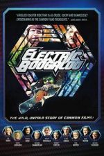 Watch Electric Boogaloo: The Wild, Untold Story of Cannon Films Gomovies