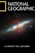 Watch National Geographic - Death Of The Universe Gomovies