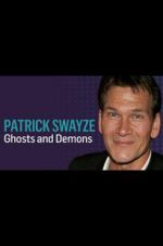 Watch Patrick Swayze: Ghosts and Demons Gomovies