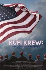 Watch Kufi Krew: An American Story Gomovies