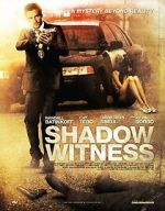 Watch Shadow Witness Gomovies