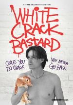 Watch White Crack Bastard Gomovies