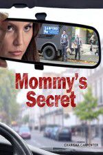 Watch Mommy\'s Secret Gomovies