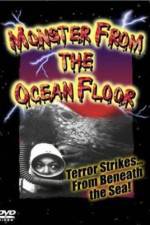 Watch Monster from the Ocean Floor Gomovies
