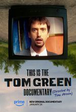 Watch This Is the Tom Green Documentary Gomovies