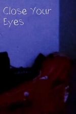 Watch Close Your Eyes (Short 2023) Gomovies