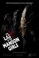 Watch The Last of the Manson Girls Gomovies