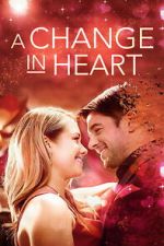 Watch A Change In Heart Gomovies