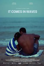 Watch It Comes in Waves Gomovies