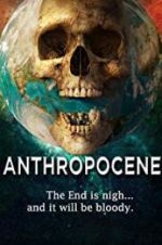 Watch Anthropocene Gomovies