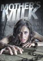 Watch Mother\'s Milk Gomovies