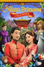 Watch The Swan Princess: A Royal Wedding Gomovies