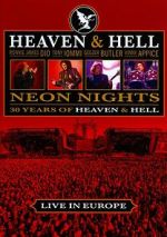 Watch Heaven & Hell: Neon Nights, Live in Europe Gomovies