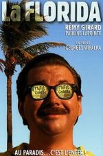 Watch La Florida Gomovies