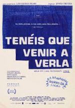 Watch Tenis que venir a verla Gomovies