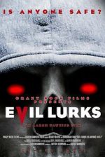 Watch Evil Lurks Gomovies