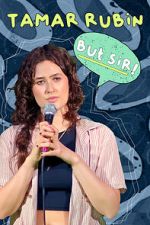 Watch Tamar Rubin: But Sir! (TV Special 2024) Gomovies