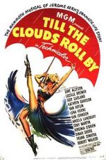 Watch Till the Clouds Roll By Gomovies