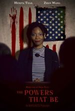 Watch The Powers that Be (Short 2022) Gomovies