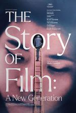 Watch The Story of Film: A New Generation Gomovies