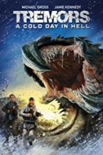 Watch Tremors: A Cold Day in Hell Gomovies
