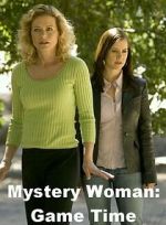 Watch Mystery Woman: Game Time Gomovies