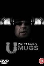 Watch U Mugs Gomovies