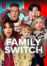 Watch Family Switch Gomovies