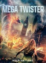 Watch Mega Twisters Gomovies