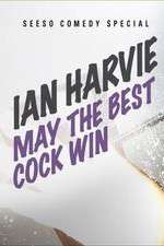 Watch Ian Harvie May the Best Cock Win Gomovies