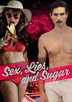 Watch Sex, Lies, and Sugar Gomovies