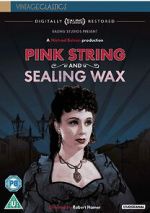 Watch Pink String and Sealing Wax Gomovies