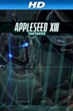 Watch Appleseed XIII: Tartaros Gomovies